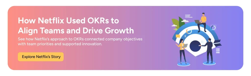 CTA image linking to a case study how Netflix used OKRs to succeed