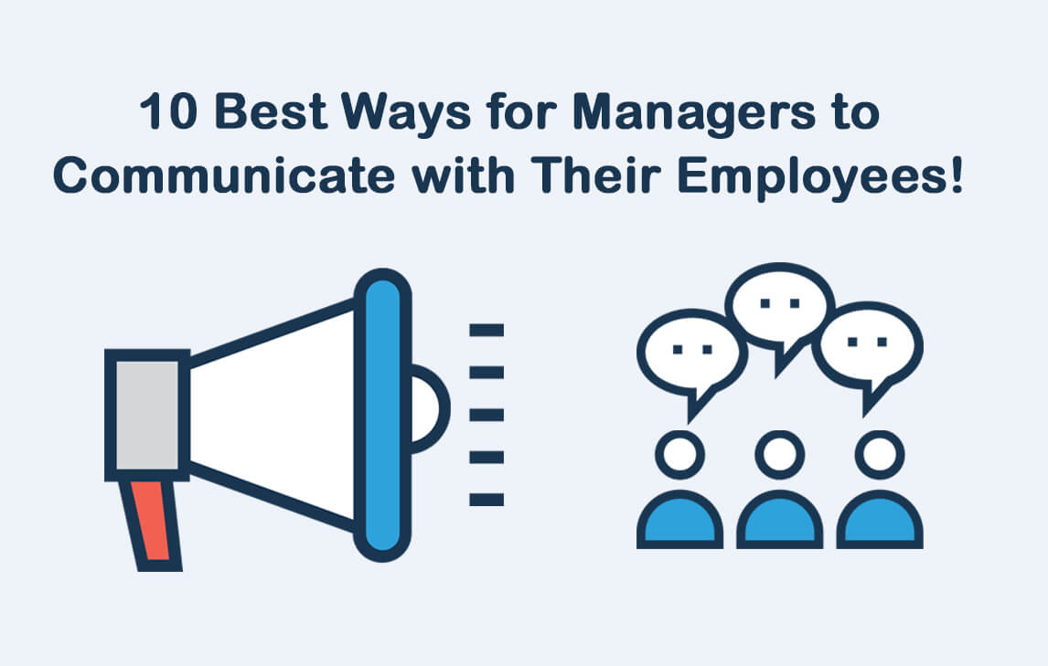 10 10-Best-Ways-for-Managers-to-Communicate-with-Their-Employees