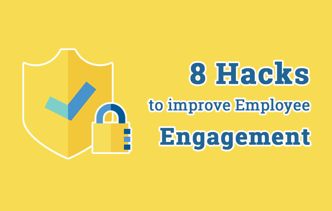8-Hacks-to-improve-Employee-Engagement