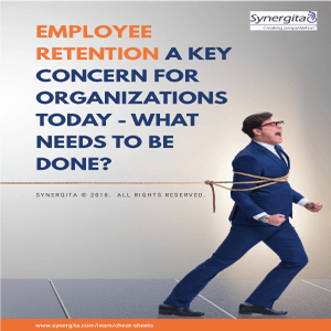 Employee Retention a key concern for Organizations today - What Needs to be done? Cheatsheet