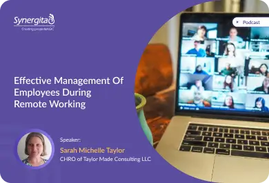 Effective Management of Employees during Remote Working