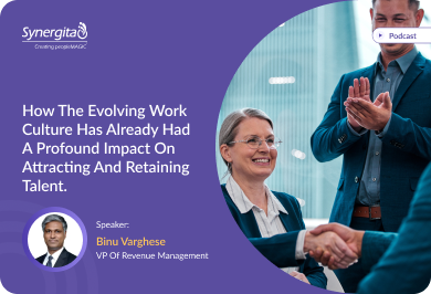 How the evolving work culture has already had a profound impact on attracting and retaining talent.
