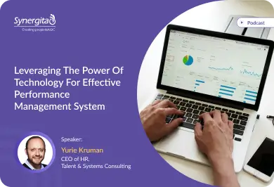 Leveraging the Power of Technology for Effective Performance Management System